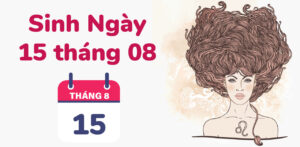 sinh ngay 15 thang 8
