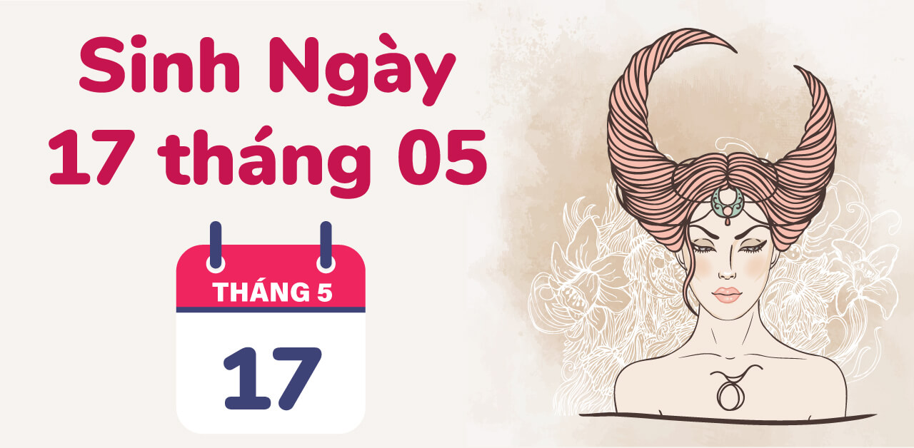 sinh ngay 17 thang 5