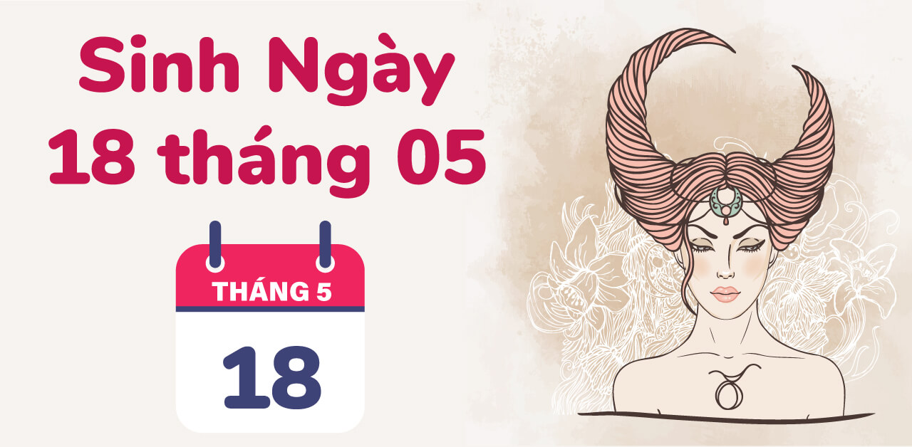 sinh ngay 18 thang 5