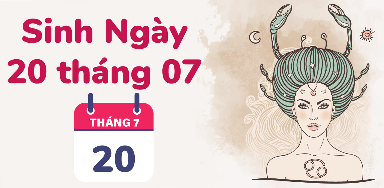 sinh ngay 20 thang 7