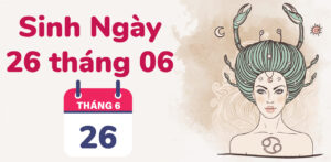 sinh ngay 26 thang 6