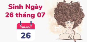 sinh ngay 26 thang 7