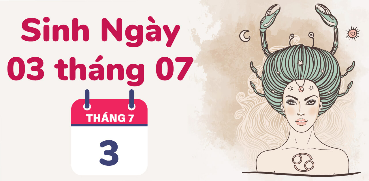 sinh ngay 3 thang 7