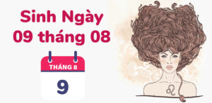 sinh ngay 9 thang 8