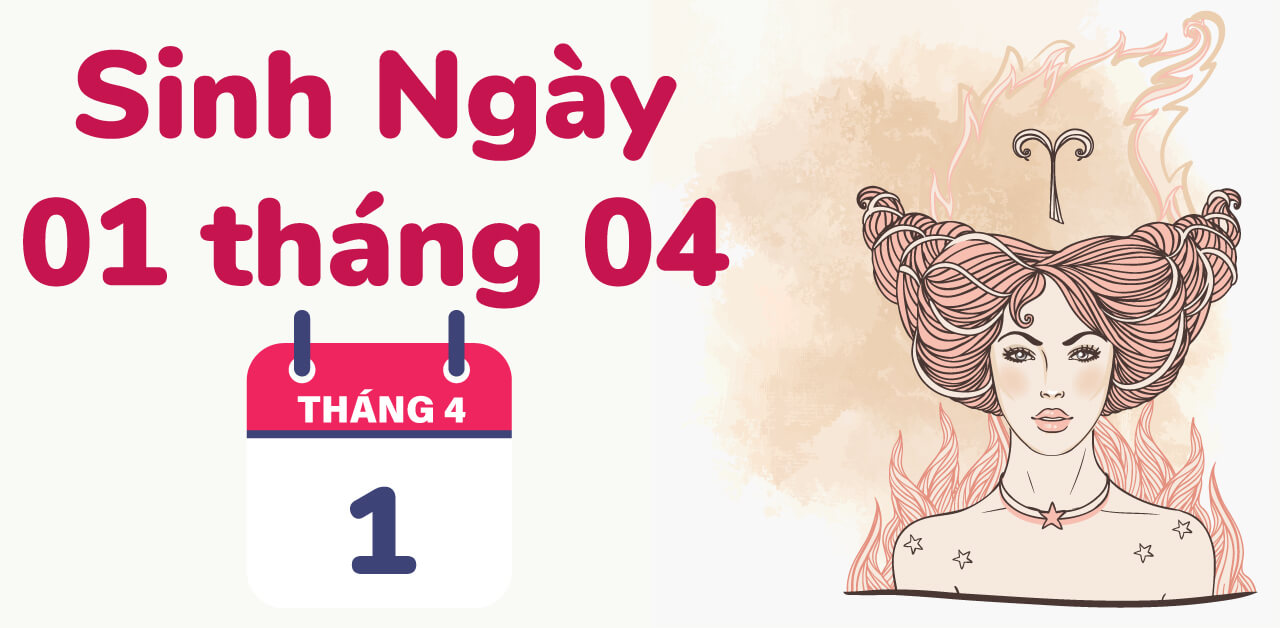 sinh ngay 1 thang 4