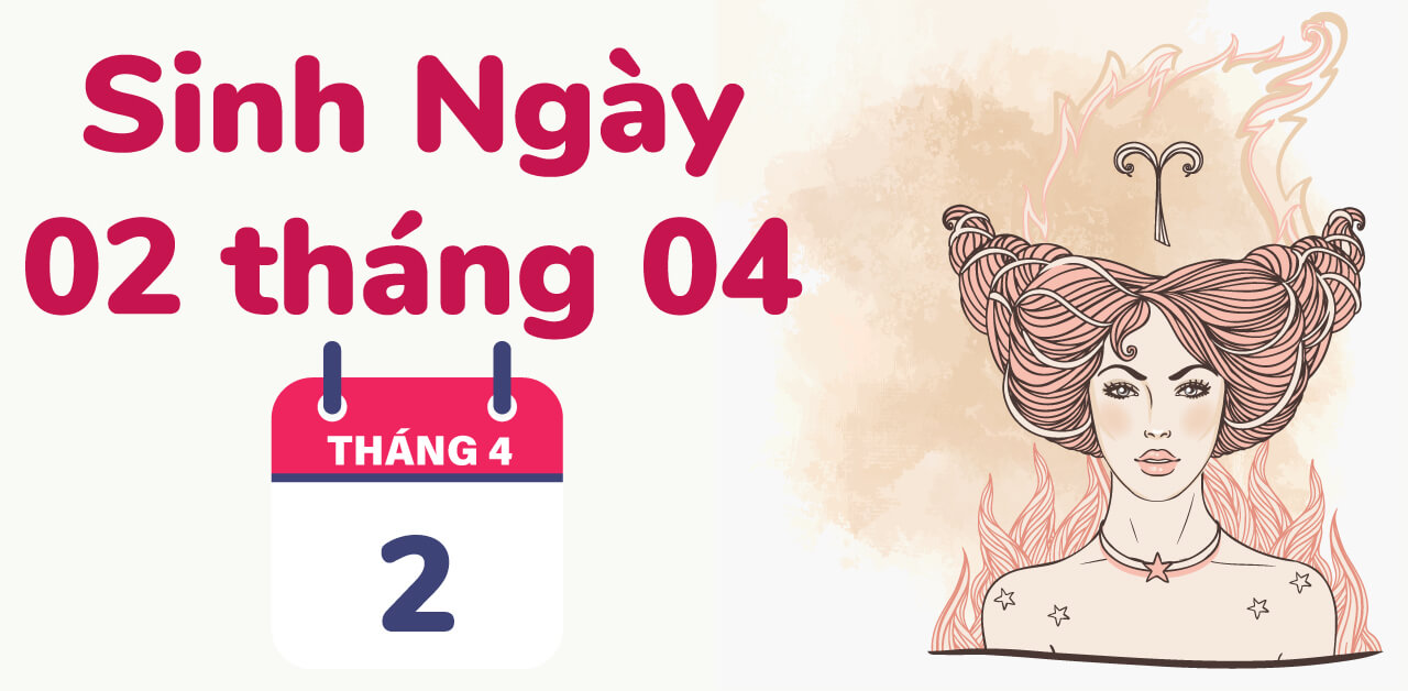 sinh ngay 2 thang 4