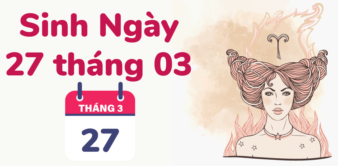 sinh ngay 27 thang 03