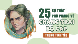 25 su that ve chang trai bo cap trong tinh yeu