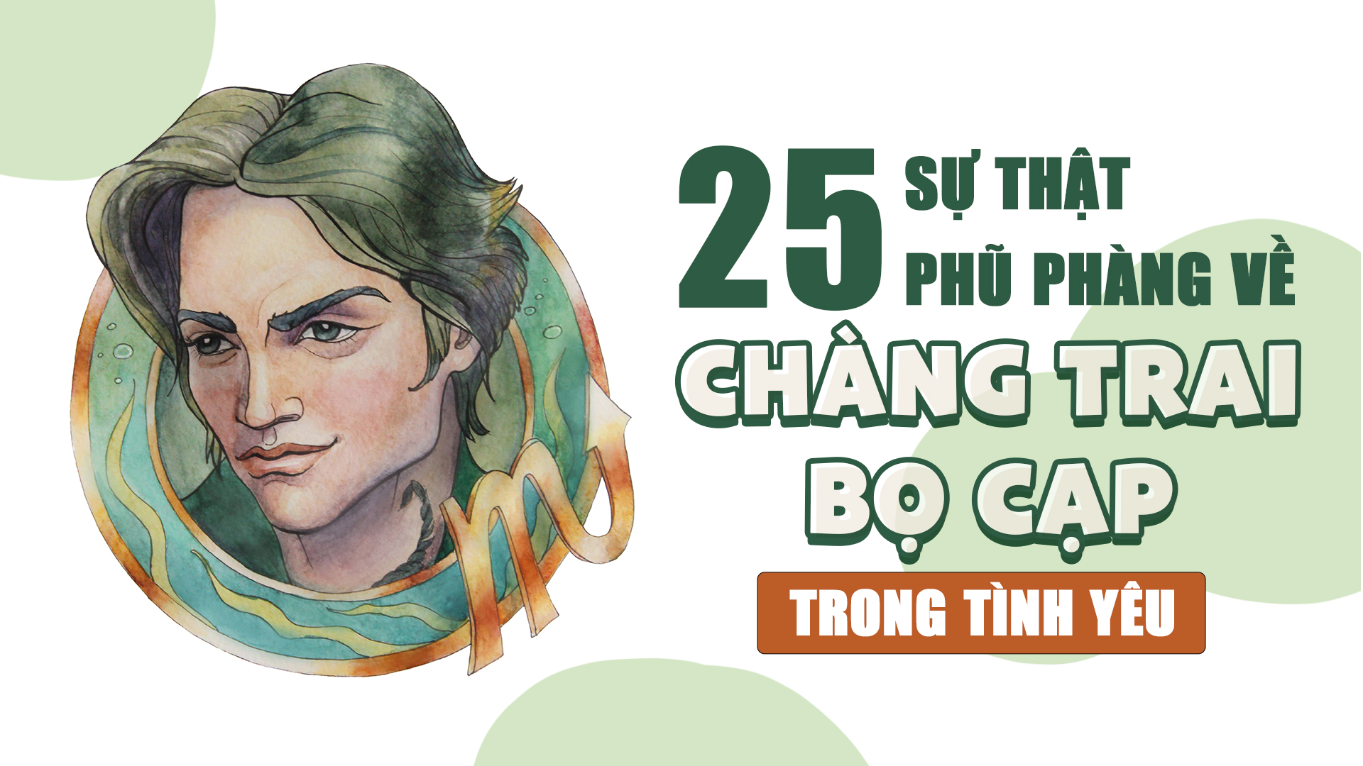 25 su that ve chang trai bo cap trong tinh yeu