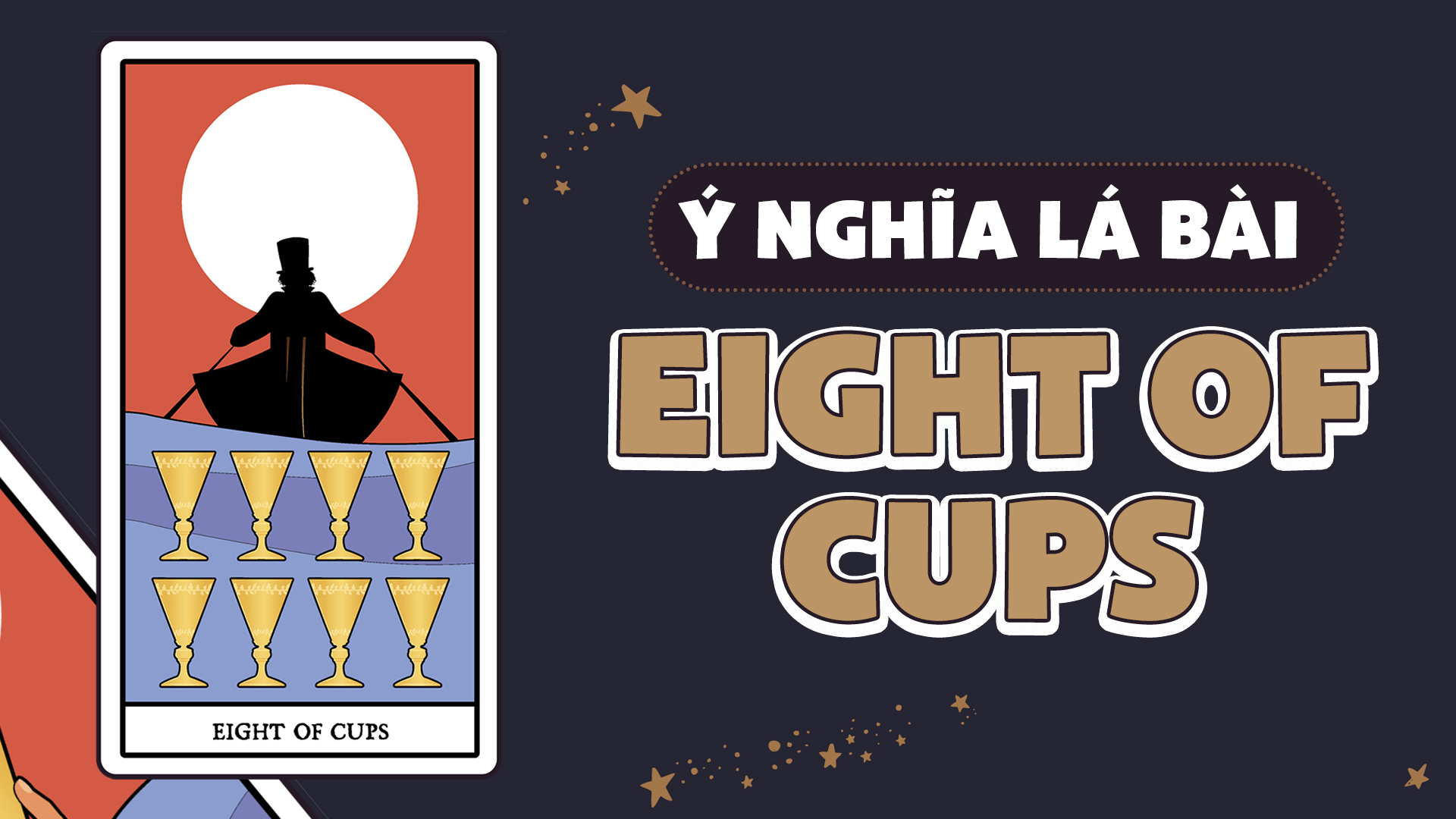 Ý nghĩa của lá bài Eight of Cups
