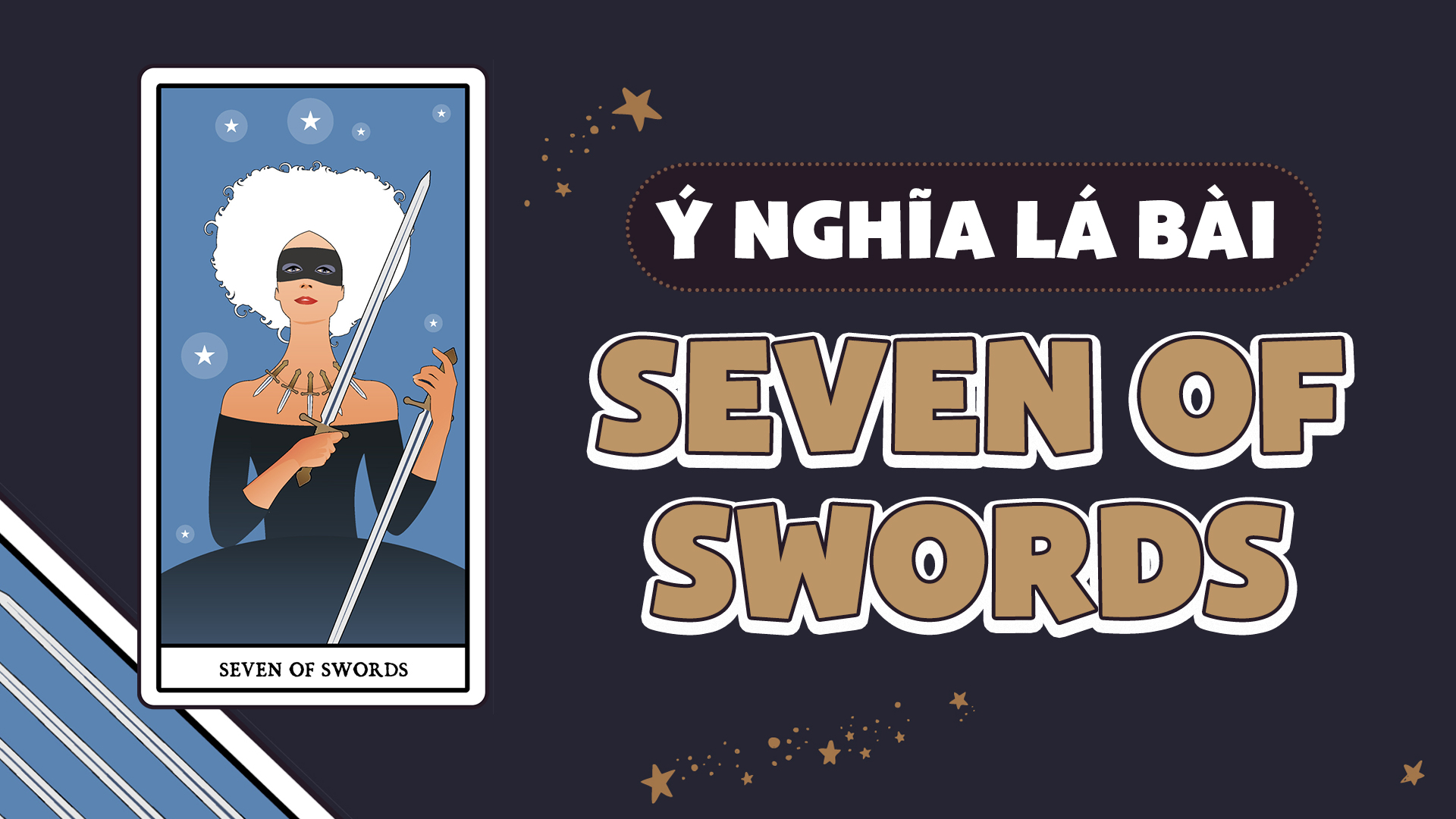 Ý nghĩa của lá bài Seven of Swords