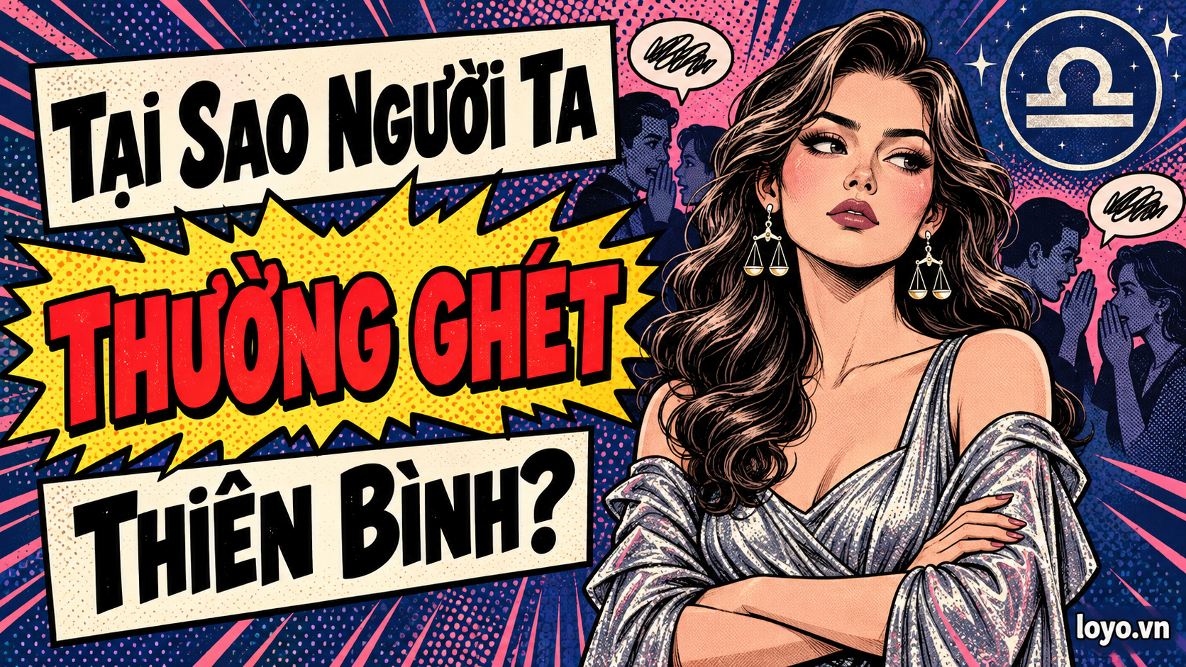 Tai Sao Nguoi Ta Thuong Ghet Thien Binh