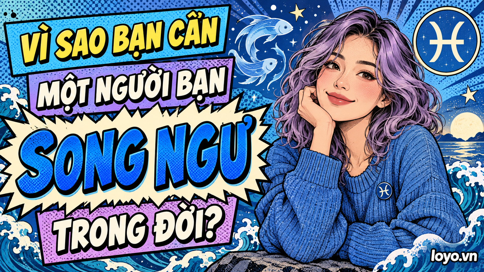 Vi Sao Ban Can Mot Nguoi Ban Song Ngu Trong Doi