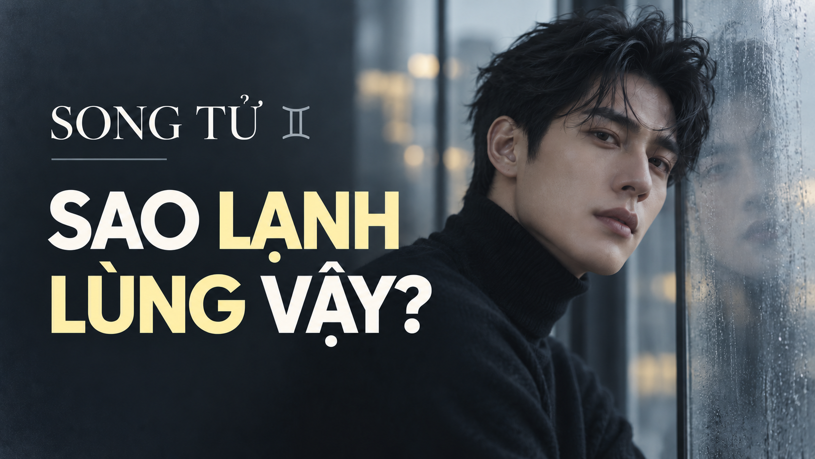 Vi Sao Song Tu Luon Trong Lanh Lung Den Vay