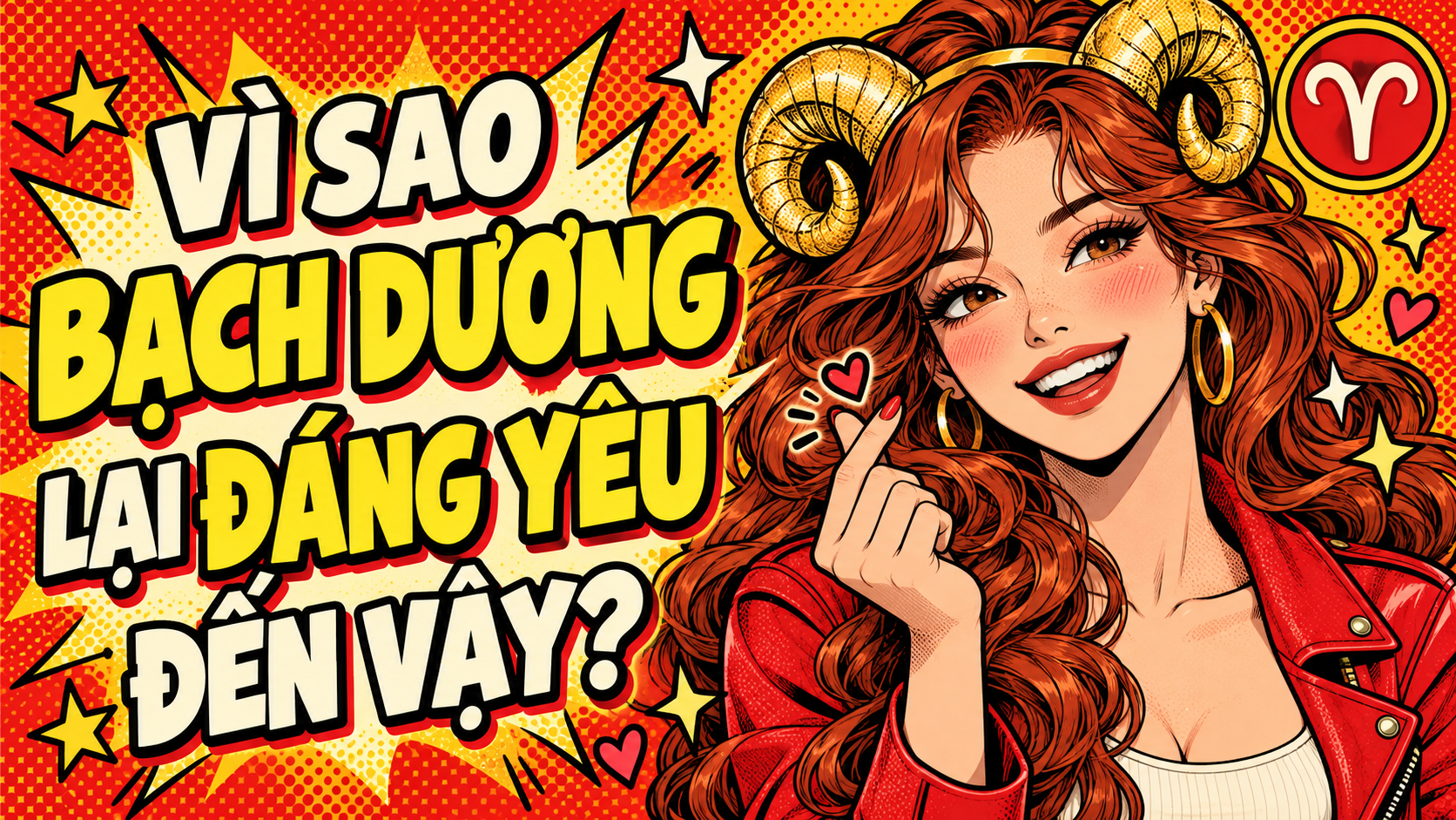 Vì Sao Bạch Dương Lại Đáng Yêu Đến Vậy? 1 Vi Sao Bach Duong Lai Dang Yeu Den Vay